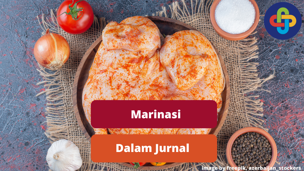 Berikut Pembahasan Marinasi Daging Ayam Dalam Jurnal